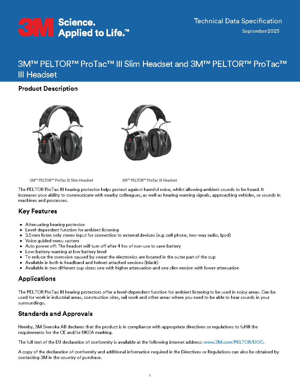 3M™ PELTOR™ ProTac III MT13H221A, Headset, Black, Headband; Smart hearing protection with ambient awareness—ProTac III lets you hear what matters while shielding you from hazardous noise.